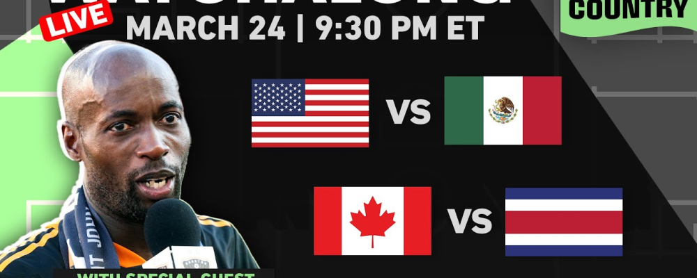 USA v Mexico, Costa Rica v Canada Watch Along Show | Club & Country – Major League Soccer
