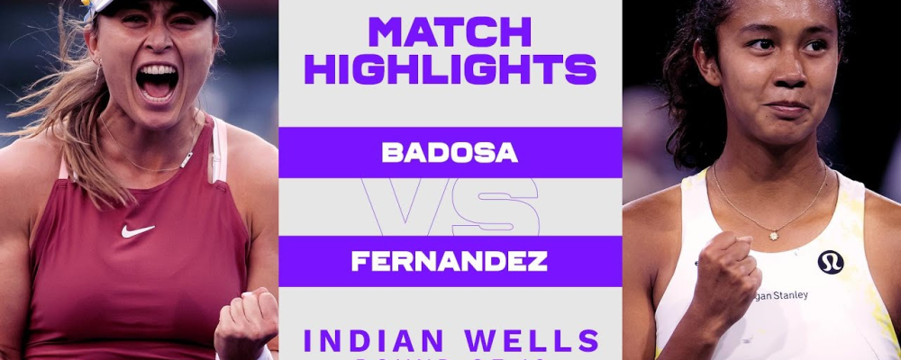 Paula Badosa vs. Leylah Fernandez | 2022 Indian Wells Round of 16 | WTA Match Highlights – WTA